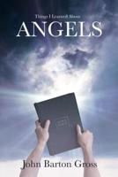 Things I Learned About Angels