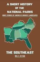 A Short History of the National Parks