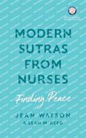 Modern Sutras From Nurses; Finding Peace
