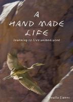 A Hand Made Life