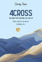 4Cross The Game That Explains Love and Life