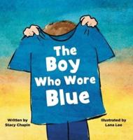 The Boy Who Wore Blue