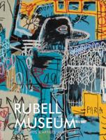 Rubell Museum: Highlights & Artists' Writings
