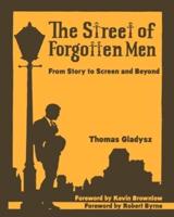 The Street of Forgotten Men