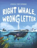 Right Whale, Wrong Letter