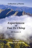 Experiences of Tao Te Ching