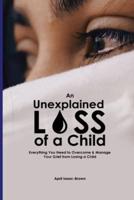 An Unexplained Loss of A Child