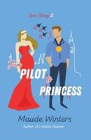 From Pilot to Princess