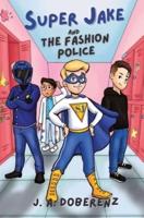 Super Jake and the Fashion Police