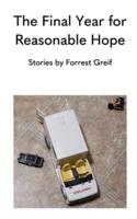 The Final Year for Reasonable Hope