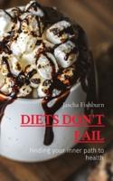 Diets Don't Fail