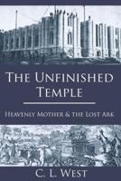 The Unfinished Temple