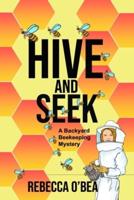 Hive and Seek
