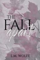 The Fall Apart