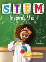 STEM Inspires Me