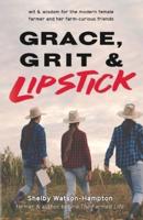 Grace, Grit & Lipstick