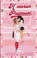 Homerun Proposal