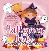 Halloween With Brielle Coloring & Activity Book