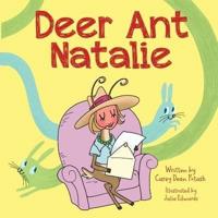 Deer Ant Natalie