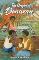 The Origin of Denarau