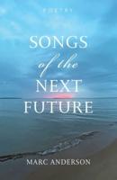 Songs of the Next Future