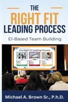 The Right Fit Leading Process