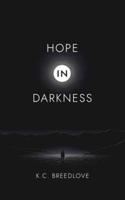 Hope in Darkness