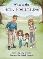What Is the Family Proclamation?