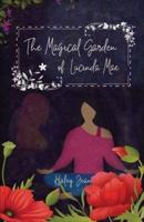 The Magical Garden of Lucinda Mae