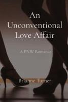 An Unconventional Love Affair