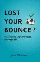 Lost Your Bounce?
