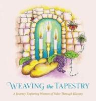 Weaving the Tapestry