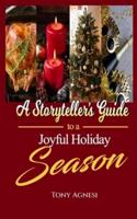 A Storyteller's Guide to a Joyful Holiday Season