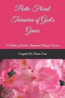 Poetic Floral Treasures of God's Grace