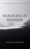 Traveling in Wonder