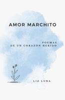 Amor Marchito