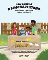 How to Build a Lemonade Stand