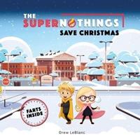 The Supernothings Save Christmas