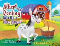 Albert the Donkey Meets a New Friend