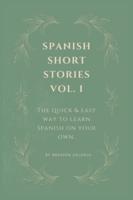 Spanish Short Stories Vol. I