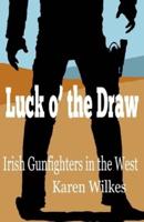 Luck O' the Draw
