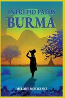 Intrepid Paths - Burma