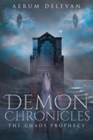 Demon Chronicles The Chaos Prophecy