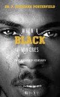 When A Black Man Cries