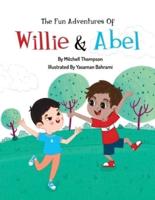The Fun Adventures Of Willie And Abel