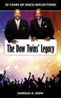 The Dow Twins' Legacy