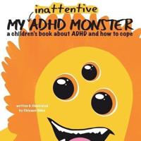 My Inattentive ADHD Monster