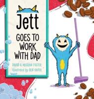 Jett Goes to Work With Dad