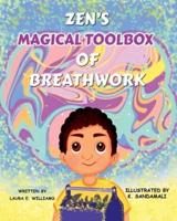 Zen's Magical Toolbox of Breathwork
