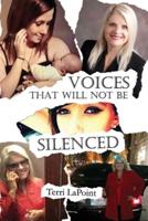 Voices That Will Not Be Silenced